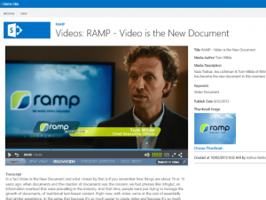 RAMP Video Management SharePoint App makes video as easy to manage, organize, share, search, and deliver as text content.
